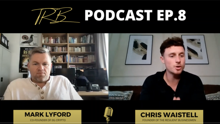 The Resilient Businessmen With Chris Waistell & Mark Lyford