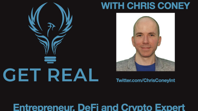 EP003 Get Real with Chris Coney from the Cryptoversity.com