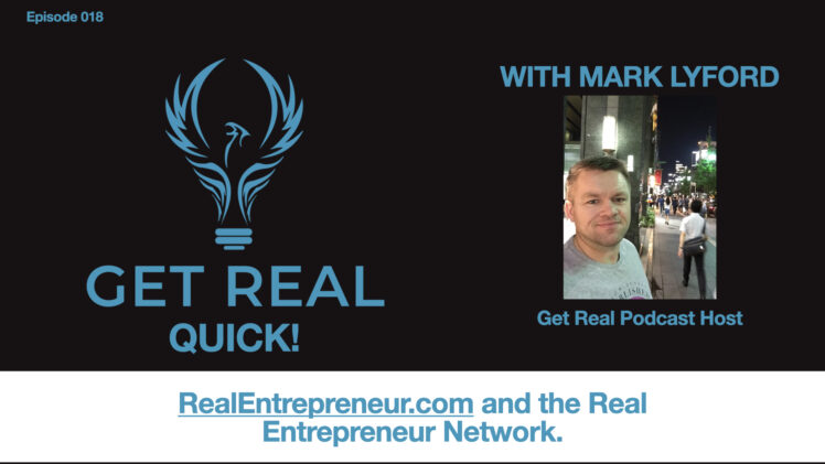 EP020 – RealEntrepreneur.com and the Real Entrepreneur Network. 